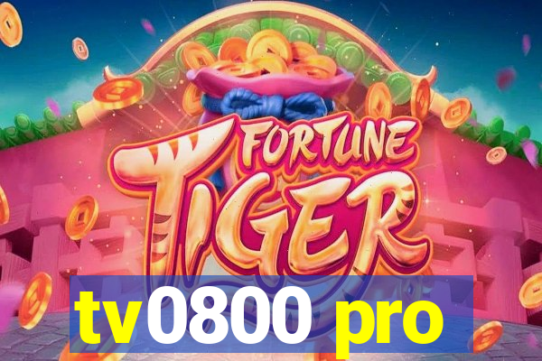 tv0800 pro